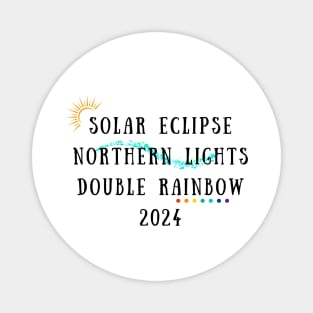 2024 Bucket List Solar Eclipse Northern Lights Double Rainbow Magnet